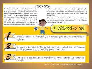 (Fig. 6, "E Derechos". Imagen de producción propia)
 