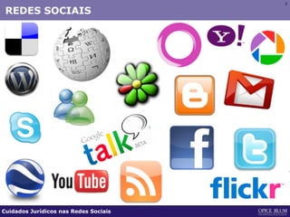 3
REDES SOCIAIS
Cuidados Jurídicos nas Redes Sociais
 