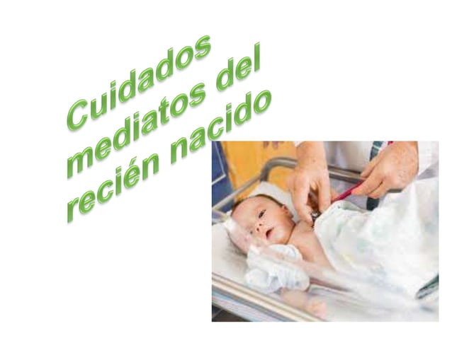 cuidados mediatos del recien nacido.pptx