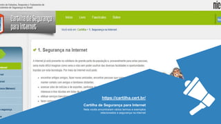https://cartilha.cert.br/
Nela vocês encontraram vários termos e exemplos
relacionados a segurança na internet
Cartilha de Segurança para Internet
SOCIAL MEDIA
 