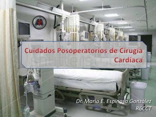 Dr. Mario E. Espinosa González
R6CCT
 