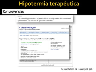 Controversias




                Resuscitation 82 (2011) 508–516
 