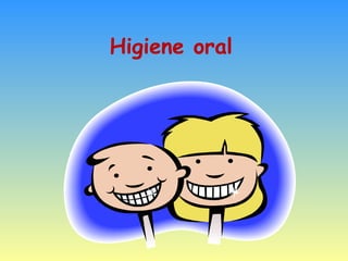 Higiene oral 