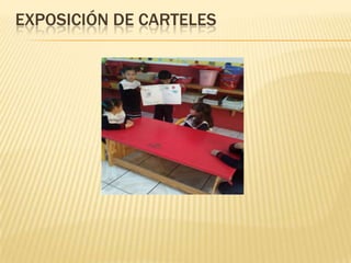 EXPOSICIÓN DE CARTELES
 