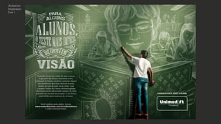 Anúncios
Impressos
Fase 1
 