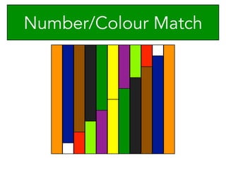 Number/Colour Match
 