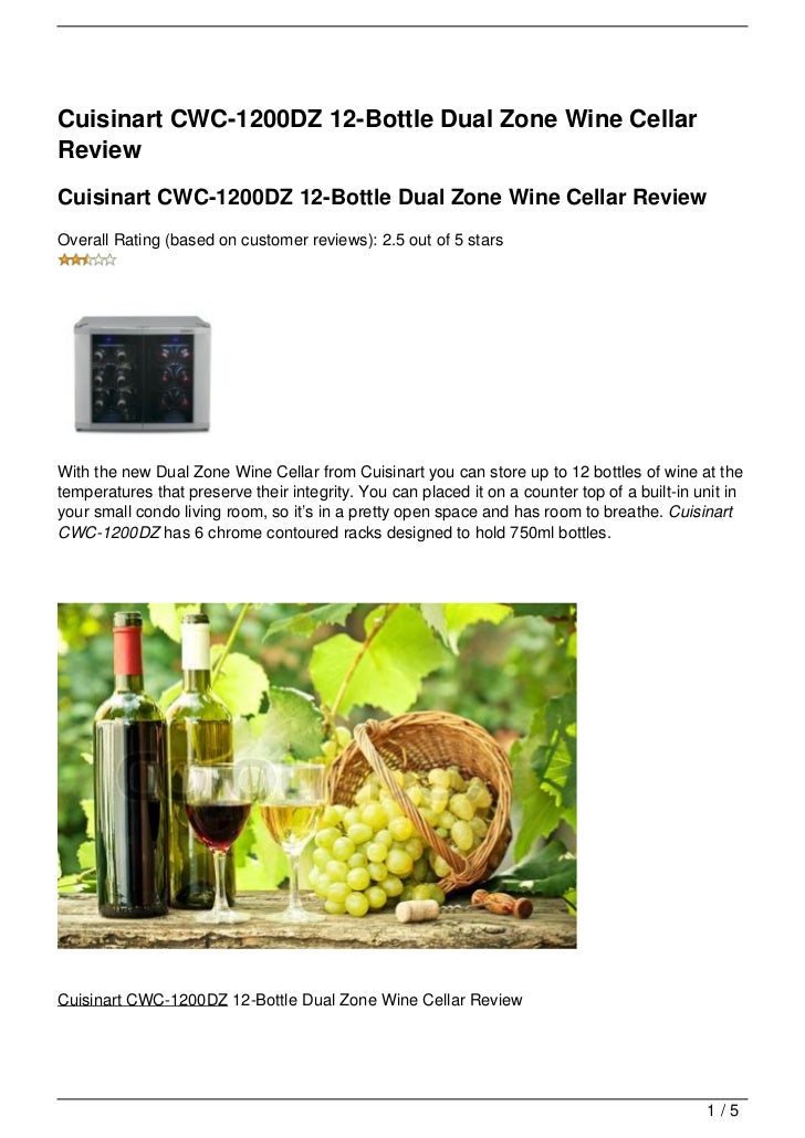 Cuisinart CWC1200DZ 12Bottle Dual Zone Wine Cellar Review