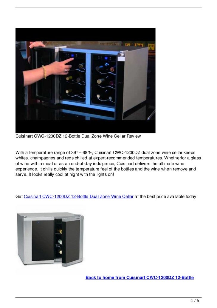 Cuisinart CWC1200DZ 12Bottle Dual Zone Wine Cellar Review