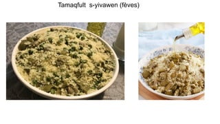 Tamaqfult s-yivawen (fèves)
 