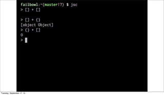 Tuesday, September 17, 13
 