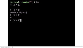 Tuesday, September 17, 13
 