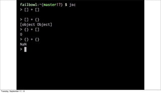 Tuesday, September 17, 13
 