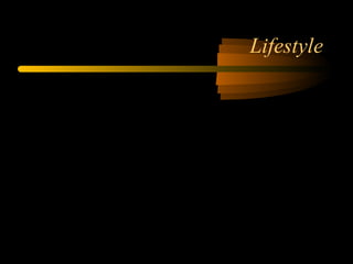 Lifestyle 