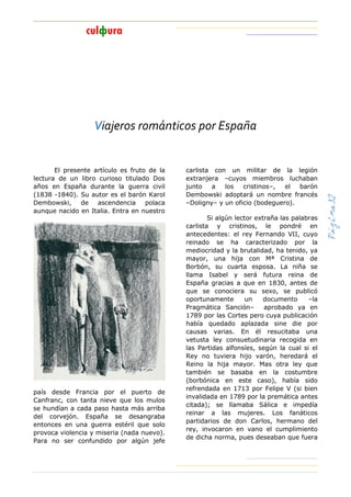 Página32
Viajeros románticos por España
El presente artículo es fruto de la
lectura de un libro curioso titulado Dos
años ...