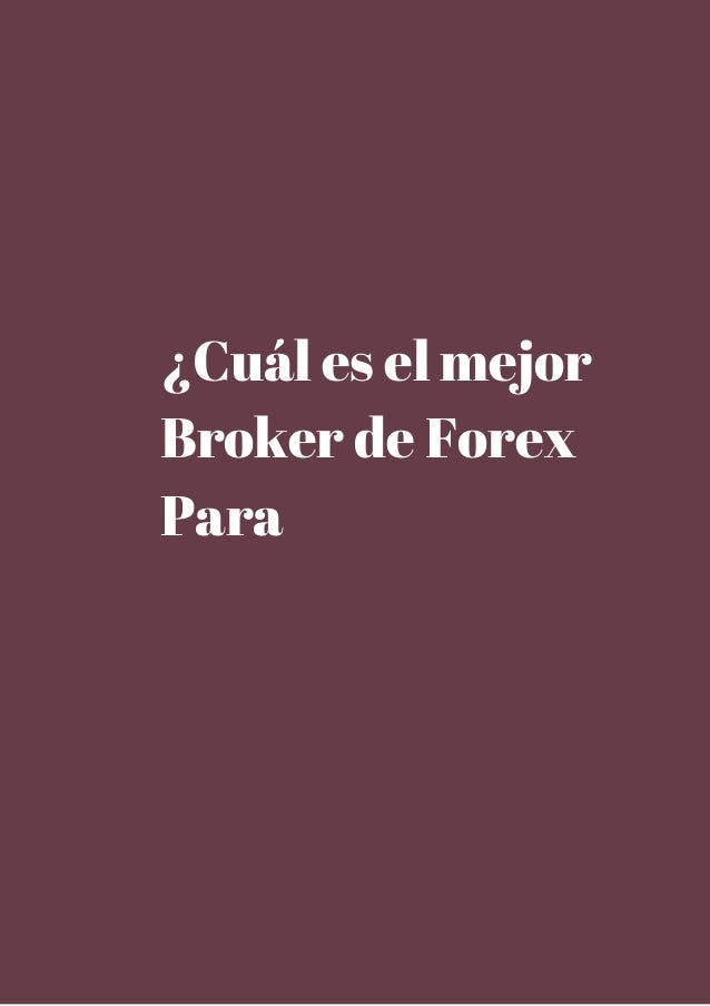 El mejor broker de forex