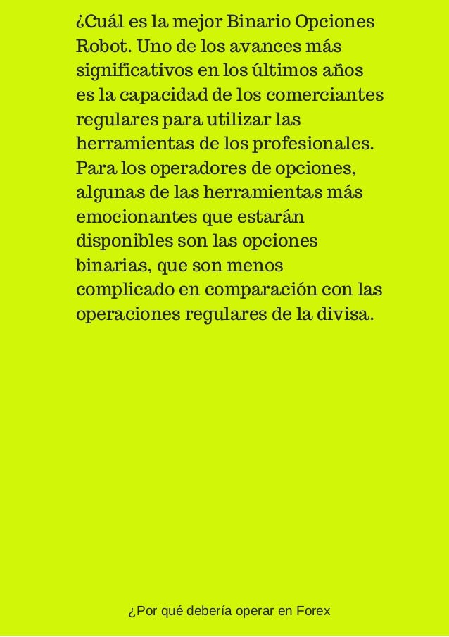 Que es mejor opciones binarias o forex