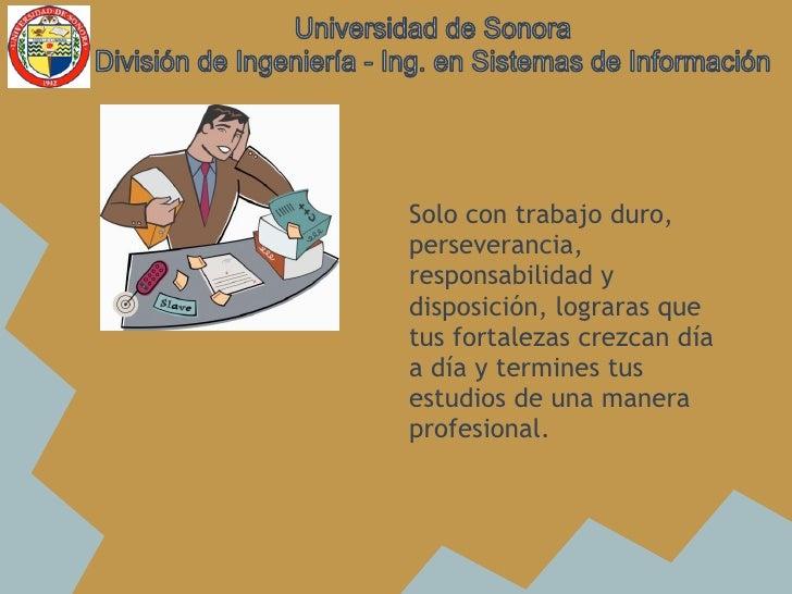 Cuáles son tus fortalezas como estudiante