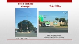 COL. LAS QUINTAS.
COL. LAS QUINTAS
GLORIETA COLEGIO SENDA
 