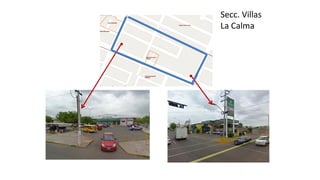 Secc. Villas
La Calma
 