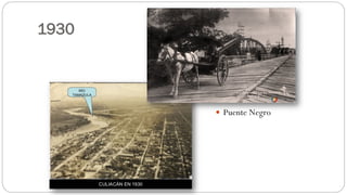 1930
 Puente Negro
 