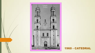 1960 - CATEDRAL
 