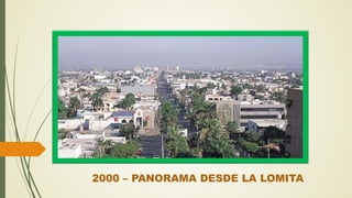 2000 – PANORAMA DESDE LA LOMITA
 