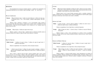 RECEITAS                                                                                               CEVICHE

        No procedimento das receitas da culinária japonesa, a seqüência dos ingredientes é de           Peixe:     100g de peixe branco (linguado ou robalo) em cubos, 10g de sal, suco de 2 limões,
fundamental importância no seu resultado: saquê ou pitianga – açúcar – sal – aji-no-moto.                          25g de polvo cozido picado, 25g de camarão cozido, 10g de pimenta dedo-de-moça
                                                                                                                   picadinha, 15g de cebola roxa, salsa crespa, ceboulete.

                                                                                                                 Misture o peixe, o sal e o suco de limão, acrescente o polvo, o camarão, a pimenta e a
                                                                                                       cebola, e misture bem. Com a ajuda de um aro, arrume os ingredientes no centro do prato, jogue o
BANANA CARAMELADA                                                                                      caldo que se formou por cima e decore com a salsa e a ceboulete.

 Banana:      300g de farinha de trigo, 1 colher de sopa de Maizena, 3 colheres de sopa rasas
              de fermento em pó, 1 ovo, ½ litro de água, 2 bananas d’água grandes, óleo bem
              quente.
                                                                                                       FRANGO AO CURRY
          Misture o trigo, a Maizena, o fermento e o ovo, acrescentando a água, somente o
suficiente para obter uma massa espessa e pesada, mais ou menos como a consistência de uma              Molho:     3 xícaras de água, 1 cubo de caldo de galinha, 2 colheres de chá de curry, 2
massa de bolo, e bata bem até ficar homogênea. Corte a banana em 4 ou 5 pedaços, passe na                          colheres de sopa de shoyu, 4 colheres de Maizena.
massa e frite-os no óleo.
                                                                                                                 Misture os ingredientes, leve ao fogo baixo e cozinhe até engrossar.

 Caramelo:     500g de açúcar, 3 colheres de sopa de óleo de soja.                                      Frango:      500g de frango em cubos, ½ xícara de shoyu, 4 colheres de sopa de Maizena,
                                                                                                                     óleo quente.
          Misture o açúcar e o óleo ao fogo e, quando estiver no ponto de caramelo, passe as
bolinhas de banana frita e depois em água com gelo, para endurecer o caramelo.                                  Misture o frango e o shoyu, e deixe marinando por, no mínimo, 2 horas, na geladeira.
                                                                                                       Misture a Maizena, frite no óleo, até que cozinhe por dentro e doure por fora, e deixe escorrer.
                                                                                                       Sirva com o molho.



BURI NO TERIYAKI
                                                                                                       FRANGO AO MOLHO TERIYAKI
 Molho Teriyaki:      3 colheres de sopa de shoyu, 3 colheres de sopa de saquê mirin, 2
                      colheres de sopa açúcar.                                                          Molho Teriyaki:      3 colheres de sopa de shoyu, 3 colheres de sopa de saquê mirin, 2
                                                                                                                             colheres de sopa açúcar.
          Misture os ingredientes, leve ao fogo baixo e deixe encorpar um pouco.
                                                                                                                 Misture os ingredientes, leve ao fogo baixo e deixe encorpar um pouco.

 Peixe:     1 colher de sopa de shoyu, 3 colheres de sopa de saquê ou pitianga, 1 colher de             Frango:      500g de frango em cubos, 3 colheres de sopa de manteiga, 1 colher de sopa de
            sopa de caldo de gengibre ralado, 600g de filé de olho de boi, 2 colheres de sopa de                     açúcar, 2 colheres de sopa de gengibre em conserva, ½ xícara de cebolinha
            óleo de soja.                                                                                            picada.

          Deixe o shoyu, 1 colher de sopa de saquê e caldo de gengibre, deite o peixe e deixe                   Misture o frango e ½ xícara do molho teriyaki, e deixe marinando por, no mínimo, 45
descansar por uns 15 a 20 minutos. Coloque o óleo numa frigideira e grelhe o peixe. Retire o           minutos, na geladeira. Derreta a manteiga em uma frigideira grande, acrescente o frango e frite-o
excesso de óleo, coloque as 2 colheres de saquê restantes, abafe com uma tampa para acabar de          por 7 minutos ou até que mude sua cor. Adicione o açúcar e o gengibre, cozinhe por 10 minutos, e
cozinhar. Coloque o peixe em um prato e regue com o molho teriyaki.                                    decore com a cebolinha.

                                                                                                   9                                                                                                 10
 