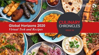 Global Horizons 2020
Virtual Trek and Recipes ISSUE 56
 