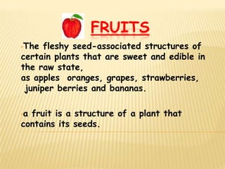 Culinary lecture (fruits) | PPTX