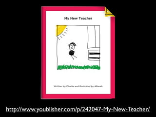 http://www.youblisher.com/p/242047-My-New-Teacher/
 