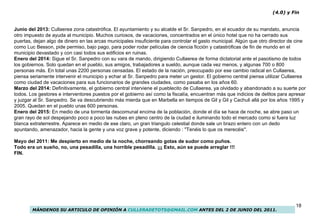 Junio del 2013:  Cullaerea zona catastrófica. El ayuntamiento y su alcalde el Sr. Sanpedro, en el ecuador de su mandato, a...
