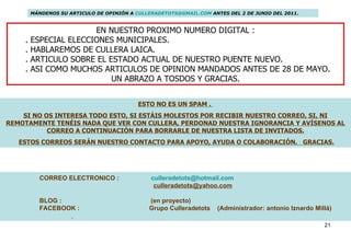 EN NUESTRO PROXIMO NUMERO DIGITAL : . ESPECIAL ELECCIONES MUNICIPALES. . HABLAREMOS DE CULLERA LAICA. . ARTICULO SOBRE EL ...