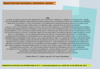 5MÁNDENOS SU ARTICULO DE OPINIÓN PARA EL Nº 3 A culleradetots@gmail.com ANTES DEL 15 DE JUNIO DEL 2011.
Especial Eleccione...