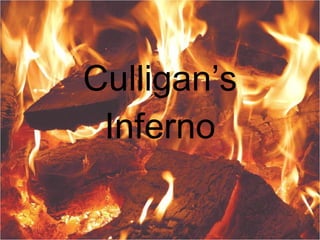 Culligan’s Inferno 