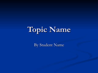 Topic Name By Student Name 