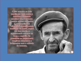 O juiz colocou os dois papéis em uma mesa e mandou o acusado escolher um. O homem pensou alguns segundos e, pressentindo a "vibração", aproximou-se confiante da mesa, pegou um dos papéis e rapidamente colocou na boca e engoliu. Os presentes ao julgamento reagiram surpresos e indignados com a atitude do homem.