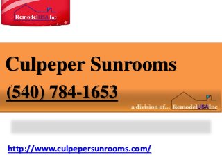 http://www.culpepersunrooms.com/
Culpeper Sunrooms
(540) 784-1653
 