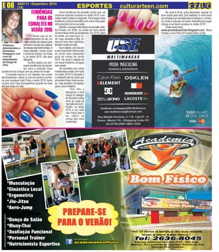 E 08 ANO 11 - Dezembro 2014 
Rose Oliveira 
(14) ESPORTES culturarteen.com 
Professora, 
Administradora e 
Orientadora 
Pedagógica, com 
curso de 
especialização 
em Design de 
Unha 
TENDÊNCIAS 
PARA OS 
ESMALTES NO 
VERÃO 2015 
FFaz tempo que os es-maltes 
deixaram de ser um 
mero detalhe de beleza para 
entrarem na lista dos objetos 
de desejo das fashionistas. A 
cada estação, novas cores 
e texturas entram na moda 
e, no verão 2015, não será 
diferente. 
Confira abaixo as prin-cipais 
tendências de esmal-tes 
para a estação mais 
quente do ano e fique com as unhas na moda! 
O esmalte branco é um clássico nas unhas 
das brasileiras - afinal, é uma cor neutra e combi-na 
com qualquer look! Para o verão 2015, tanto 
os tons com mais transparência quanto os mais 
leitosos estão em alta. 
Outra tendência de esmalte neutro que vai 
continuar fazendo sucesso no verão 2015, o es-malte 
nude é básico e elegante. Para seguir essa 
tendência, procure esmaltes com o tom mais pare-cido 
possível com a sua pele. 
Desde o sucesso estrondoso do esmalte Jade, 
da Chanel, em 2008, as unhas em tons pastel 
viraram febre entre as brasileiras. Em 2015, além 
do verde, as cores azul, co-ral, 
rosa, amarelo e lilás, to-dos 
em tons bem clarinhos, 
também estão em alta. 
Azul celeste, azul escuro 
e azul royal bem intenso são 
as cores mais desejadas 
para as unhas do verão 
2015. Se você é adepta de 
um visual moderno, se jogue 
sem medo! 
Os esmaltes com cores 
metalizadas estão com tudo 
no verão 2015! O dourado e 
o prateado são as cores que 
prometem fazer mais suces-so, 
mas também há espaço 
para o azul metálico. 
Tom fofo e 
atemporal, o rosa 
antigo foi delega-do 
durante muitos 
anos ao lugar de 
“esmalte da vovó”. 
Porém, no verão 
2015 a cor volta 
com força total e 
vai colorir as 
unhas das mais 
modernas! 
Se você é fã de unha decorada, aposte no 
look usado pela atriz Zoe Saldana: a unha deve 
ser pintada com esmalte branco leitoso e o contor-no, 
rente à cutícula, em preto. A tendência é super 
chique e vai fazer sucesso no verão 2015! 
Visite nosso blog: 
www.pintandoasvinte.blogspot.com, Boas 
Festas e uma Feliz 2015 para todos vocês. 
 