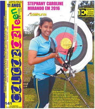 O PRIMEIRO JORNAL DE 
MARICÁ COM CADERNOS 
11 ANOS 
CULTURARTEEN 
ANO 11 - NÚMERO 141 - DEZEMBRO 2014 Maricá, 03 de dezembro de 2014 www.culturarteen.com jornalismopr@hotmail.com 
TODOS OS MESES COM VOCÊ! 
INFORMATIVO OFICIAL DA JUVENTUDE DE MARICÁ - Falando com os jovens, para os jovens e sobre os JOVENS! 
ARTES, CULTURA, DIVERSÃO, EDUCAÇÃO, ESPORTES, TRABALHO e VIDA 
19 ANOS 
Leitura ideal para 
maiores de 12 anos. 
CulturarTEEN, o 
informativo da 
família maricaense. 
Especial 
Educação 
141 
STEPHANY CAROLINE 
MIRANDO EM 2016 
- Garota Maricá 2014 
- Top Mix Bazar dia 21 no ECM 
- As maravilhas do óleo de girassol 
- Dicas para o seu Natal e para o Verão 2015 
- Os esmaltes que vão bombar neste Verão 
- Inscrições abertas para o Criança Maricá 2014 
- A História dos festivais de Música no Brasil 
- Dia 14, XVI Festival Nacional de Voz e Violão 
- Mr. Dodô exclusivo: “VEM COM NÓS!” 
- Danielle Ramalho é a Miss Carioca Plus Size 2014 
 