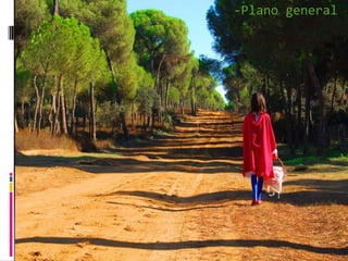 -Plano general