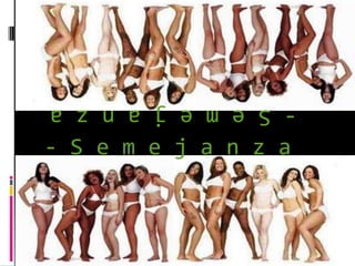 - S e m e j a n z a - S e m e j a n z a 
