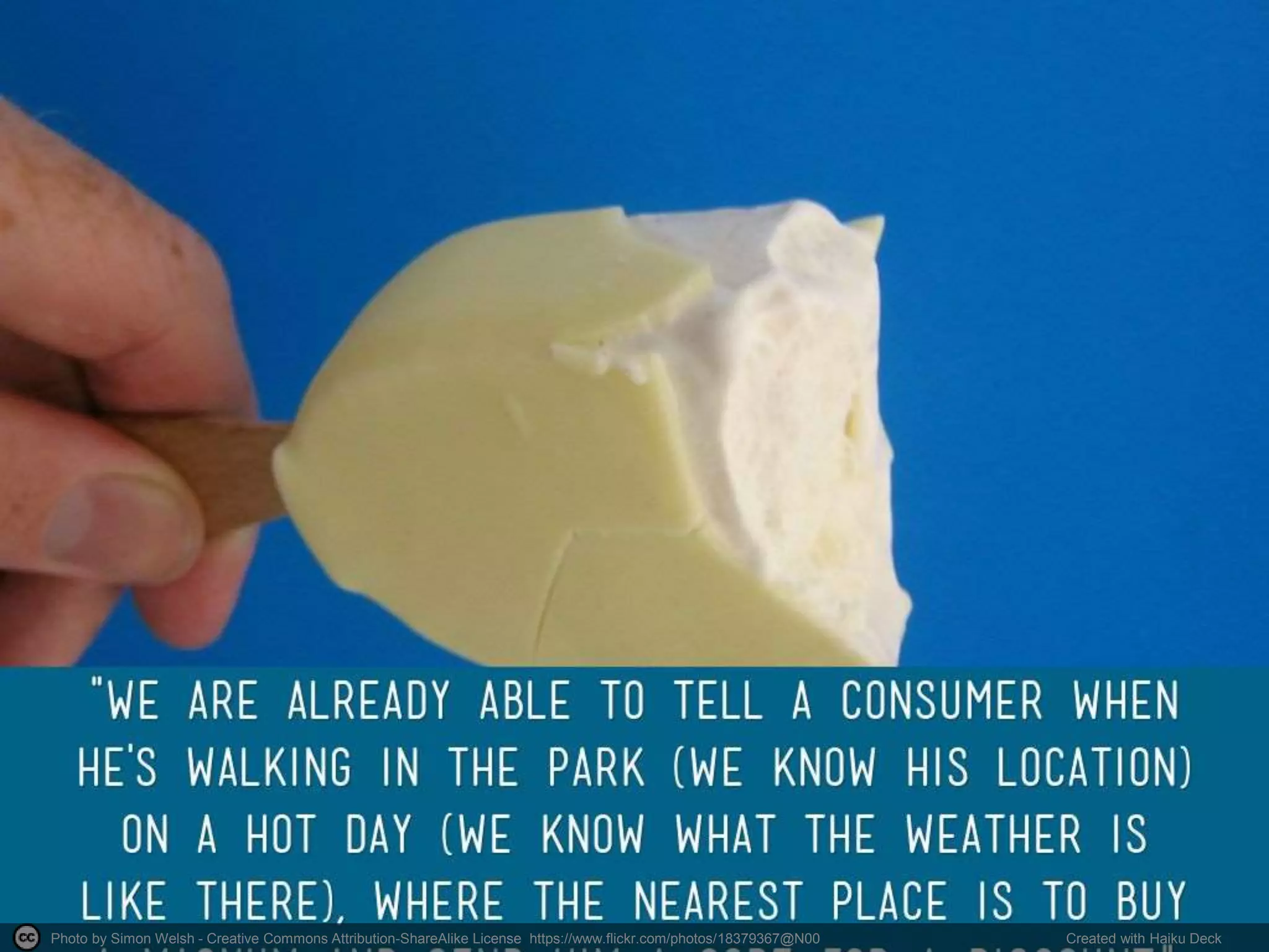 Photo by Simon Welsh - Creative Commons Attribution-ShareAlike License https://www.flickr.com/photos/18379367@N00 Created with Haiku Deck
 