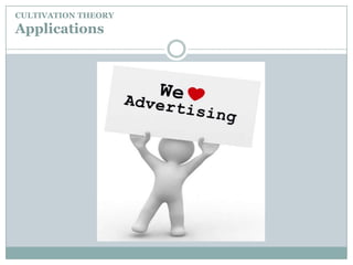 CULTIVATION THEORYCritiquesWeakness:Our attitudes are likely to be influenced by:Media ( TV, Internet, newspaper, radio,…)