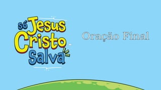 Culto-de-Abertura-INFANTIL.pptxCulto-de-Abertura-INFANTIL.pptx