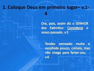 1. Coloque Deus em primeiro lugar– v.1-
                  4
 