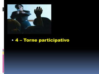  4 – Torne participativo
 