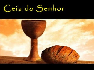 Ceia do Senhor
 