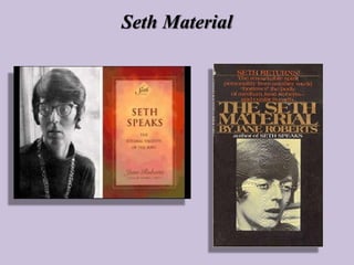Seth Material
 
