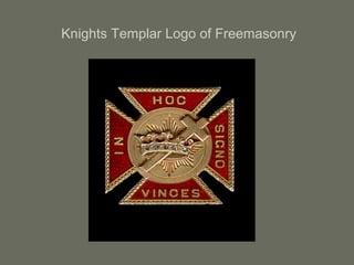 Knights Templar Logo of Freemasonry
 