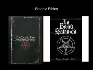 Satanic Bibles
 